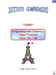 fine Anno scolastico 200304 Programmazione Didattica Lingua Francese