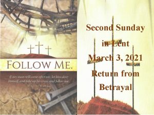 Second Sunday in Lent March 3 2021 Return