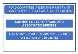 ROAD COMMITTEE UNDER THE MINISTRY OF TRANSPORT OF
