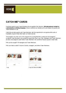 CATCH ME CARDS Use these cards to give