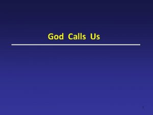 God Calls Us 1 Four Calls In Life