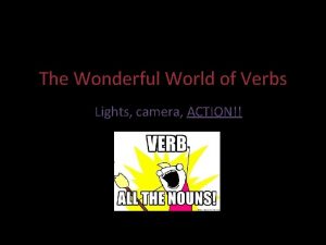 The Wonderful World of Verbs Lights camera ACTION