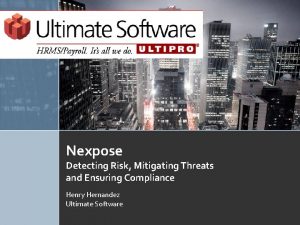 Nexpose Detecting Risk Mitigating Threats and Ensuring Compliance