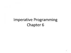 Imperative Programming Chapter 6 1 Local State Real