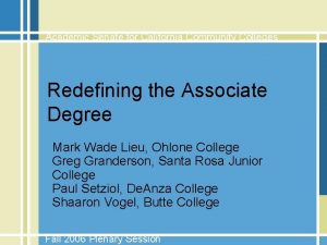 Academic Senate for California Community Colleges Redefining the