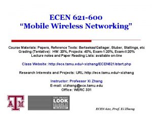 ECEN 621 600 Mobile Wireless Networking Course Materials