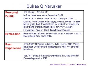 Suhas S Nerurkar Personal Profile 150 phase 1