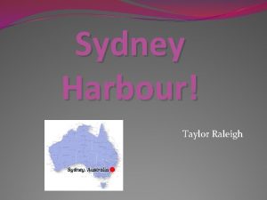 Sydney Harbour Taylor Raleigh Harbour Bridge Climb Harbour