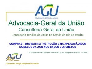 AdvocaciaGeral da Unio Consultoria Jurdica da Unio no