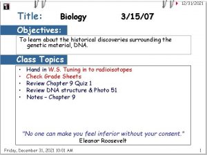 12312021 Title Biology 31507 Objectives To learn about