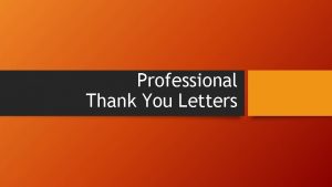 Professional Thank You Letters Sending a ThankYou Letter