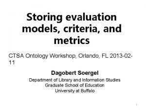 Storing evaluation models criteria and metrics CTSA Ontology