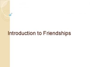 Introduction to Friendships Freedom Writers The Line Game