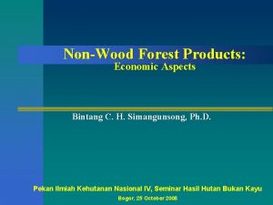 NonWood Forest Products Economic Aspects Bintang C H