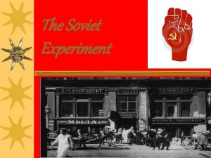 The Soviet Experiment Russian Civil War The Bolshevik