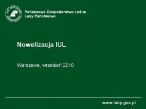 Nowelizacja IUL Warszawa wrzesie 2010 INFORMACJE OGLNE 2