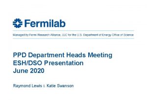 PPD Department Heads Meeting ESHDSO Presentation June 2020