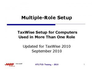 MultipleRole Setup Tax Wise Setup for Computers Used