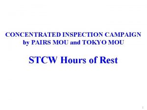 CONCENTRATED INSPECTION CAMPAIGN by PAIRS MOU and TOKYO