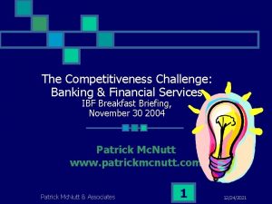 The Competitiveness Challenge Banking Financial Services IBF Breakfast