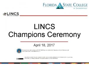 LINCS Champions Ceremony April 18 2017 LINCS Leveraging
