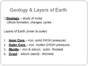 Geology Layers of Earth Geology study of rocks