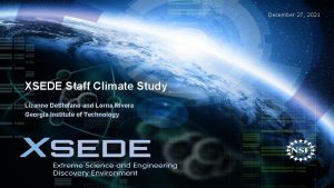 December 27 2021 XSEDE Staff Climate Study Lizanne