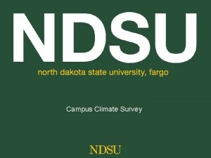 Campus Climate Survey 2009 Campus Climate Survey Diversity