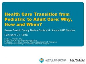 Health Care Transition from Pediatric to Adult Care