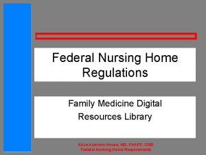 Federal Nursing Home Regulations Family Medicine Digital Resources