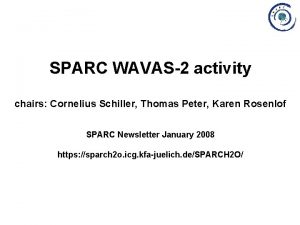 SPARC WAVAS2 activity chairs Cornelius Schiller Thomas Peter