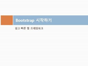 Bootstrap HTML 5 CSS j Query Bootstrap Bootstrap