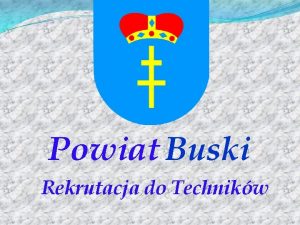 Powiat Buski Rekrutacja do Technikw Drodzy Uczniowie Ju