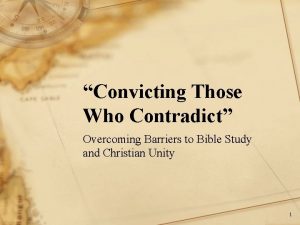 Convicting Those Who Contradict Overcoming Barriers to Bible