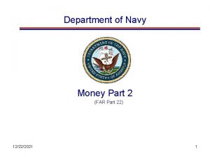 Department of Navy Money Part 2 FAR Part
