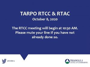 TARPO RTCC RTAC October 8 2020 The RTCC