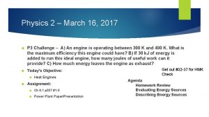 Physics 2 March 16 2017 P 3 Challenge