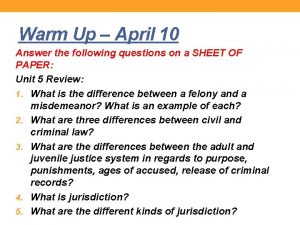 Warm Up April 10 Answer the following questions