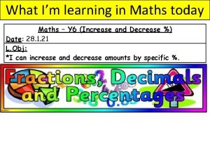 What Im learning in Maths today Maths Y