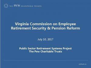 Virginia Commission on Employee Retirement Security Pension Reform