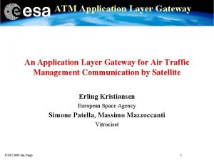 ATM Application Layer Gateway An Application Layer Gateway