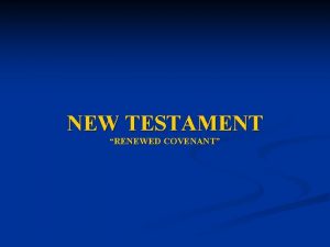 NEW TESTAMENT RENEWED COVENANT NEW TESTAMENT 4 GOSPELS