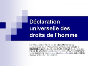 Dclaration universelle des droits de lhomme Le 10