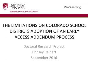 THE LIMITATIONS ON COLORADO SCHOOL DISTRICTS ADOPTION OF