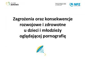 Zagroenia oraz konsekwencje rozwojowe i zdrowotne u dzieci