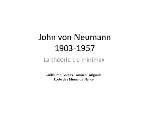 John von Neumann 1903 1957 La thorie du