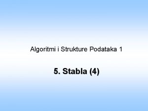 Algoritmi i Strukture Podataka 1 5 Stabla 4