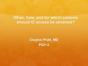 When how and for which patients should IO