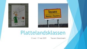 Plattelandsklassen 13 mei 17 mei 2019 Teuven Voerstreek