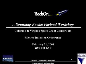 Rock On A Sounding Rocket Payload Workshop Colorado